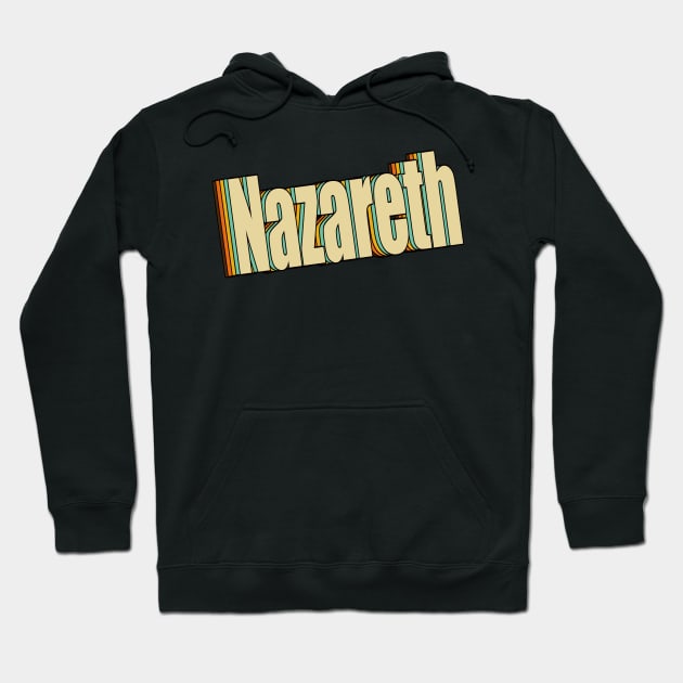 Nazareth Hoodie by DESKPOP PODCAST